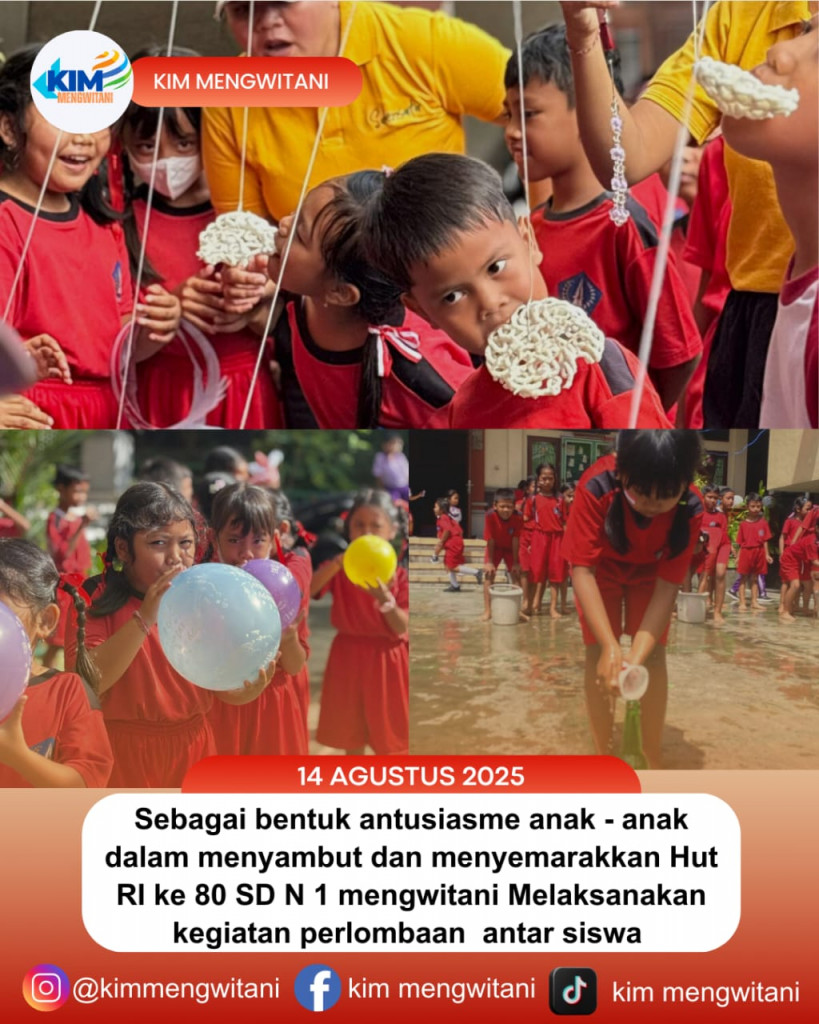 SD N 1 MENGWITANI MELAKUKAN PERLOMBAAN MENYAMBUT HARI KEMERDEKAAN YG KE 80 TH.